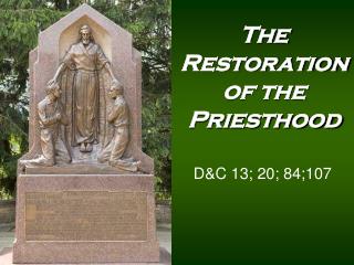 The Restoration of the Priesthood