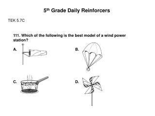 5 th Grade Daily Reinforcers TEK 5.7C