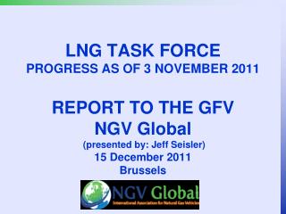 LNG Task Force Summary 3 November 2011