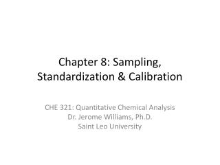 Chapter 8: Sampling, Standardization &amp; Calibration