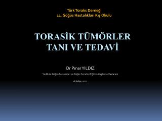 TORASİK TÜMÖRLER tanI ve tedavİ