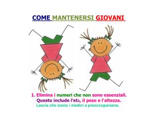 COME MANTENERSI GIOVANI