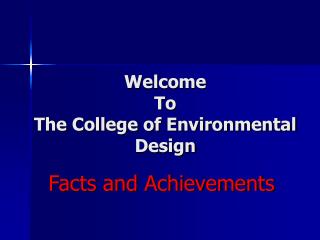 Welcome To The College of Environmental Design