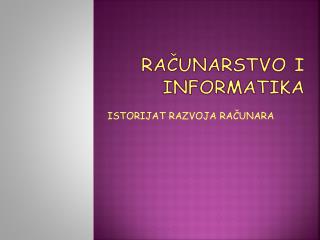 RAČUNARSTVO I INFORMATIKA