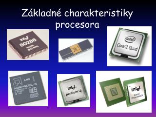 Základné charakteristiky procesora