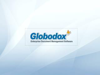 Globodox is a document management software suite designed for the Medium to Large business.