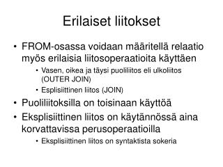 Erilaiset liitokset