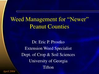 Weed Management for “Newer” Peanut Counties