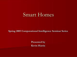 Smart Homes