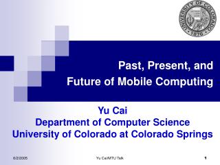 Past, Present, and Future of Mobile Computing