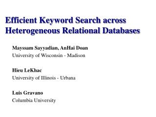 Efficient Keyword Search across Heterogeneous Relational Databases