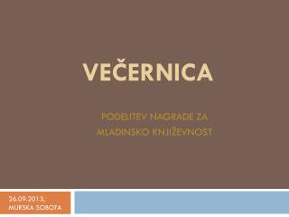 VEČERNICA