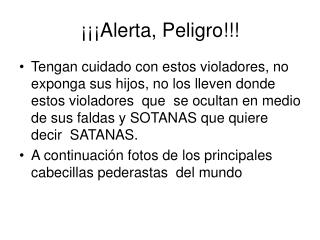 ¡¡¡Alerta, Peligro!!!