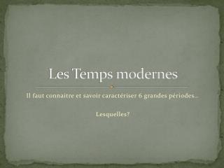 Les Temps modernes