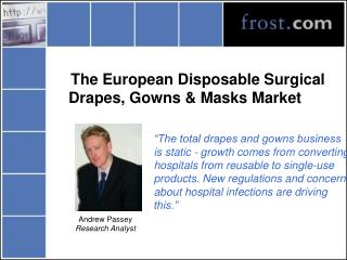 The European Disposable Surgical Drapes, Gowns &amp; Masks Market
