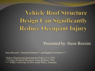 Vehicle Roof Structure Design Can Significantly Reduce Occupant Injury