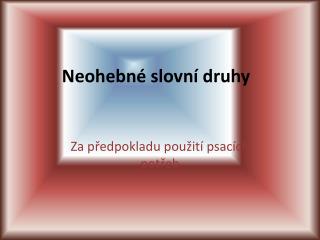 Neohebné slovní druhy