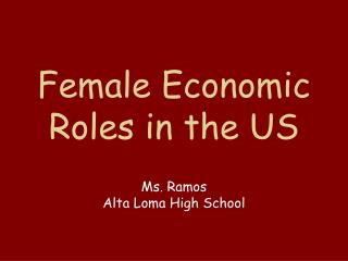 Female Economic Roles in the US