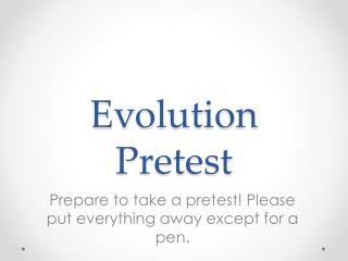 Evolution Pretest
