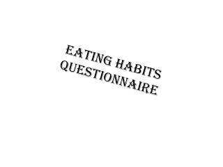 Eating habits questionnaire