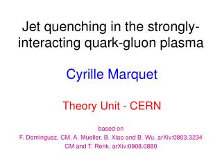 Jet quenching in the strongly- interacting quark-gluon plasma