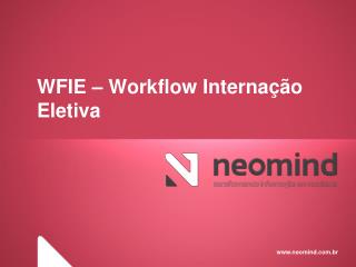 WFIE – Workflow Internação Eletiva