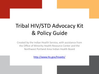 Tribal HIV/STD Advocacy Kit &amp; Policy Guide