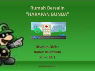 Rumah Bersalin “HARAPAN BUNDA”