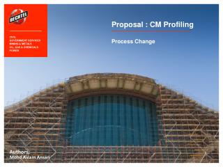Proposal : CM Profiling Process Change