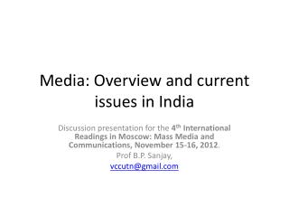 Media: Overview and current issues in India