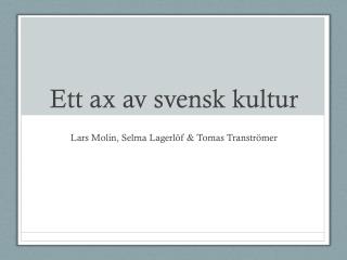Ett ax av svensk kultur