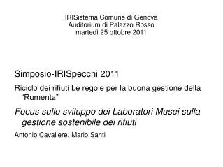 IRISistema Comune di Genova Auditorium di Palazzo Rosso martedì 25 ottobre 2011