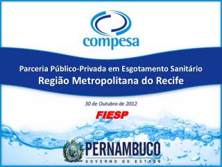 Parceria Público-Privada em Esgotamento Sanitário Região Metropolitana do Recife