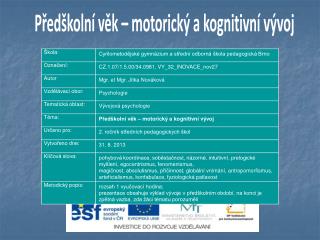 Předškolní věk – motorický a kognitivní vývoj