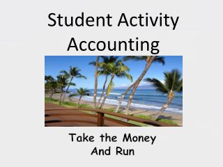 Student Activity Accounting