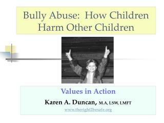 Bully Abuse: How Children Harm Other Children