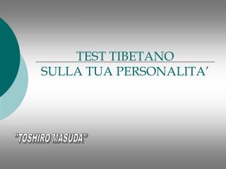 TEST TIBETANO SULLA TUA PERSONALITA’