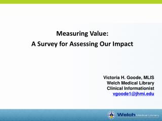 Measuring Value: A Survey for Assessing Our Impact