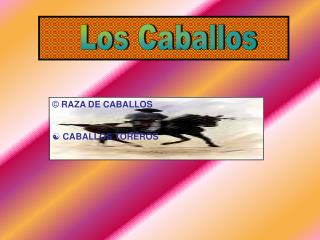 Los Caballos