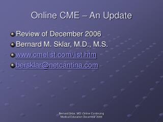 Online CME – An Update