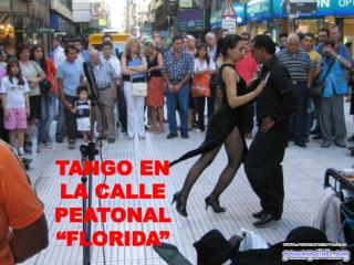 TANGO EN LA CALLE PEATONAL “FLORIDA”