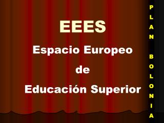 EEES Espacio Europeo de Educación Superior