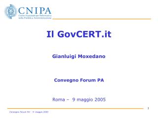 Il GovCERT.it Gianluigi Moxedano