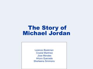 The Story of Michael Jordan