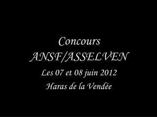 Concours ANSF/ASSELVEN