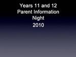 Years 11 and 12 Parent Information Night