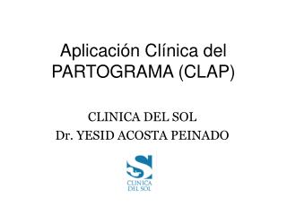 Aplicación Clínica del PARTOGRAMA (CLAP)