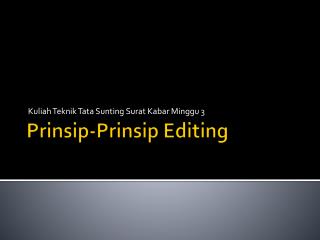 Prinsip-Prinsip Editing