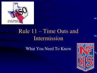 Rule 11 – Time Outs and Intermission