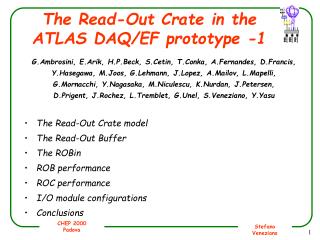 The Read-Out Crate in the ATLAS DAQ/EF prototype -1